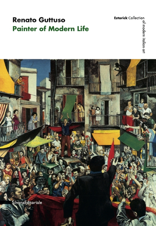 Renato Guttuso. Painter of modern life