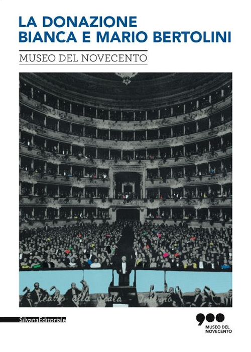 Nuovi arrivi. Opere della donazione Bianca e Mario Bertolini. Catalogo della mostra (Milano, 15 maggio-1º novembre 2015)