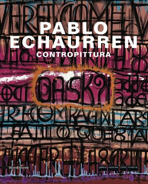 Pablo Echaurren. Contropittura. Ediz. italiana e inglese