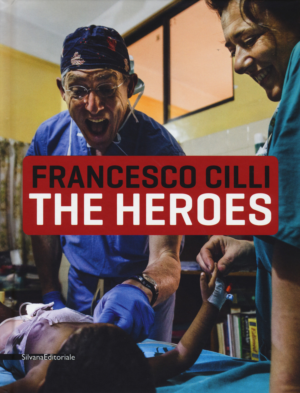 The heroes. Ediz. italiana e inglese