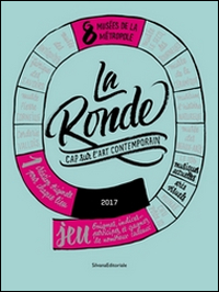 La ronde. Cap sur l'art contemporain