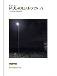 Back to Mulholland Drive. Minimal fantasy