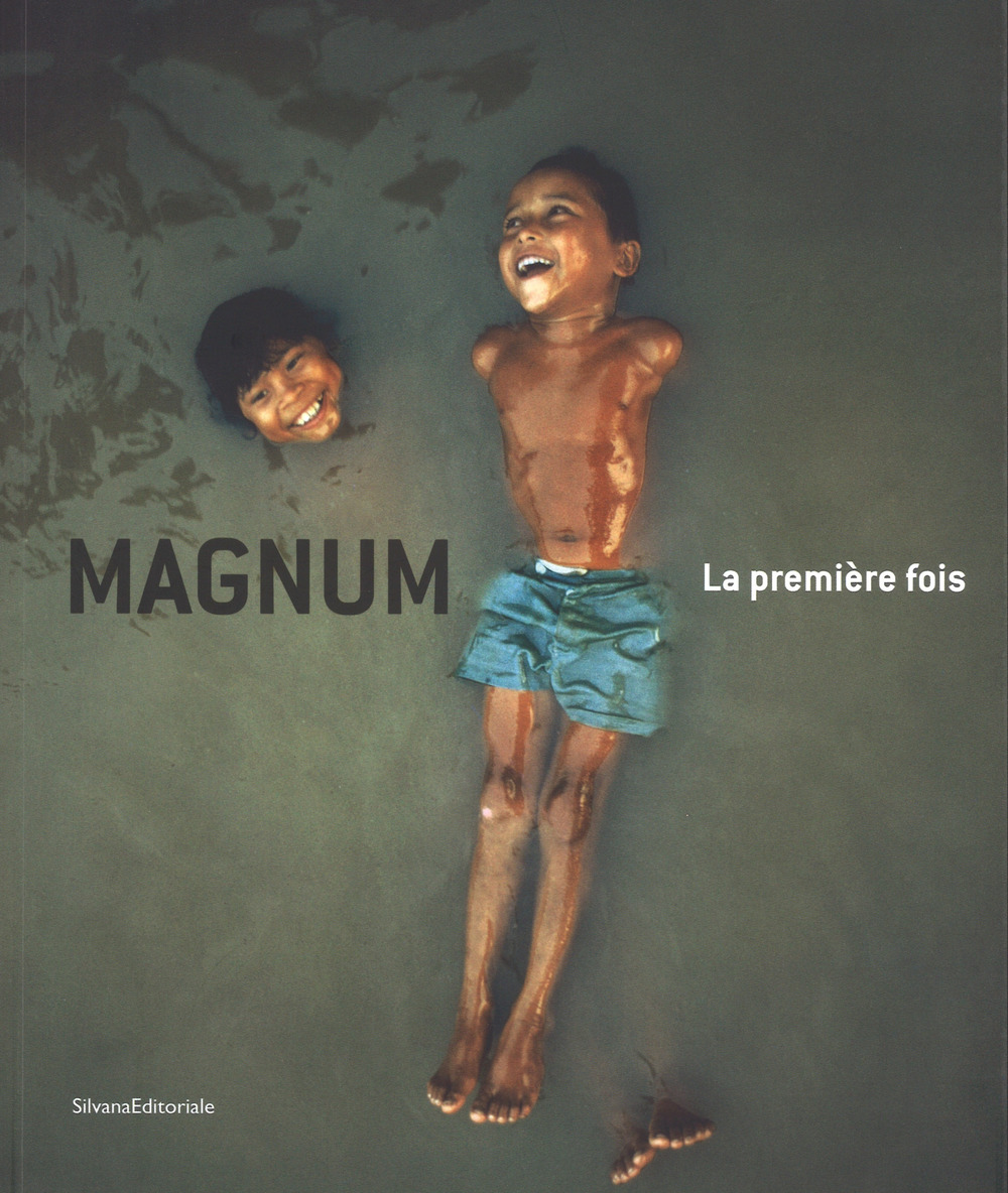 Magnum. La première fois. Ediz. italiana e inglese