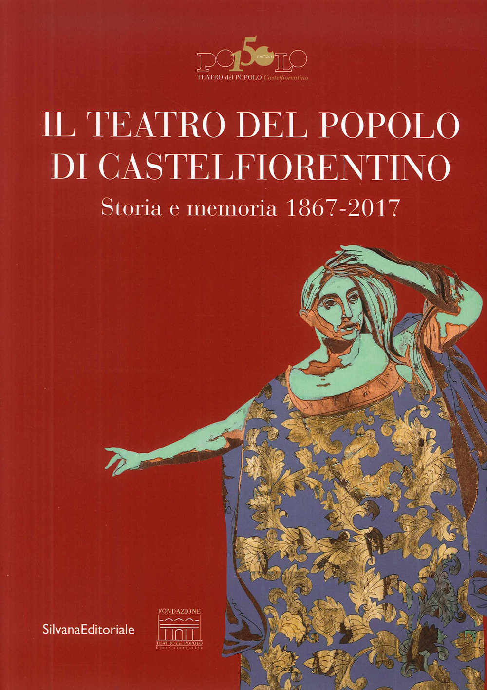 Il teatro del popolo di Castelfiorentino