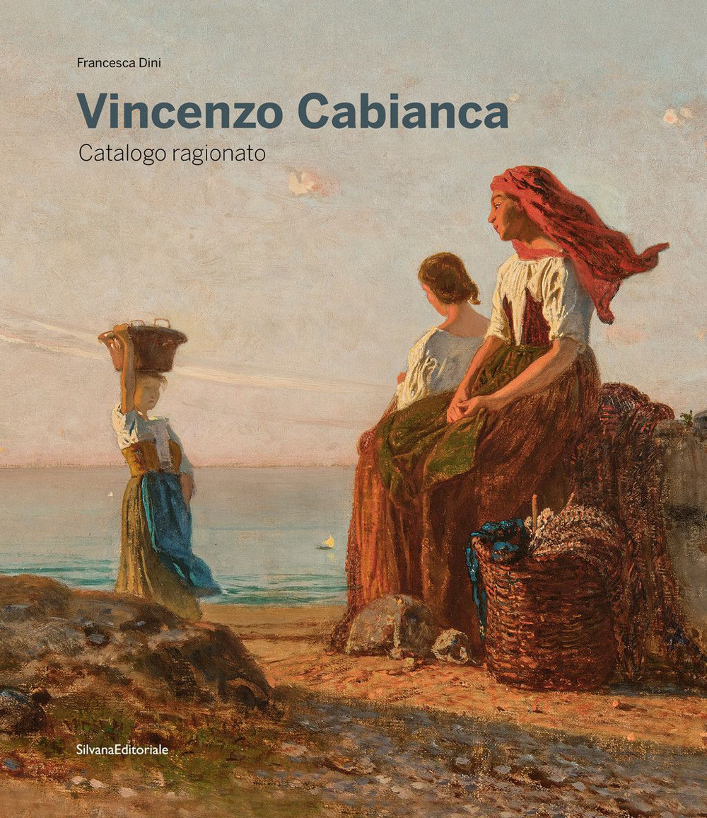 Vincenzo Cabianca. Catalogo ragionato