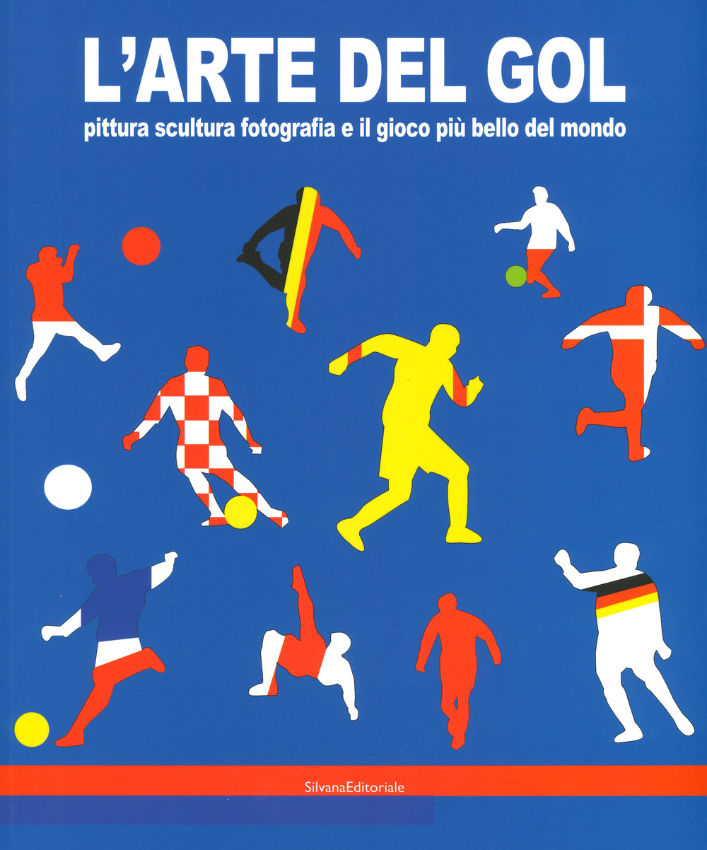 L'arte del gol. Pittura, scultura, fotografia e il gioco più bello del mondo. Catalogo della mostra (Reggio Emilia, 19 giugno-8 settembre 2019)