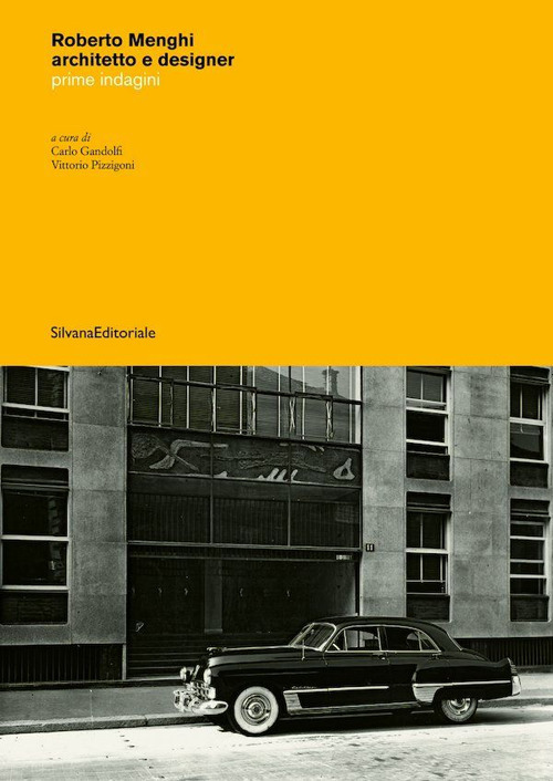 Roberto Menghi architetto e designer. Prime indagini