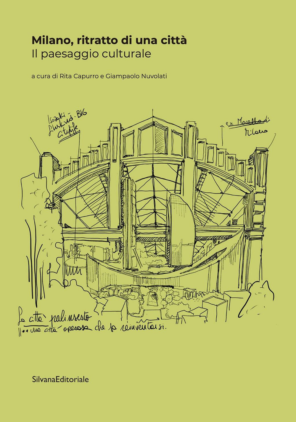 Milano, ritratto di una città. Il paesaggio culturale