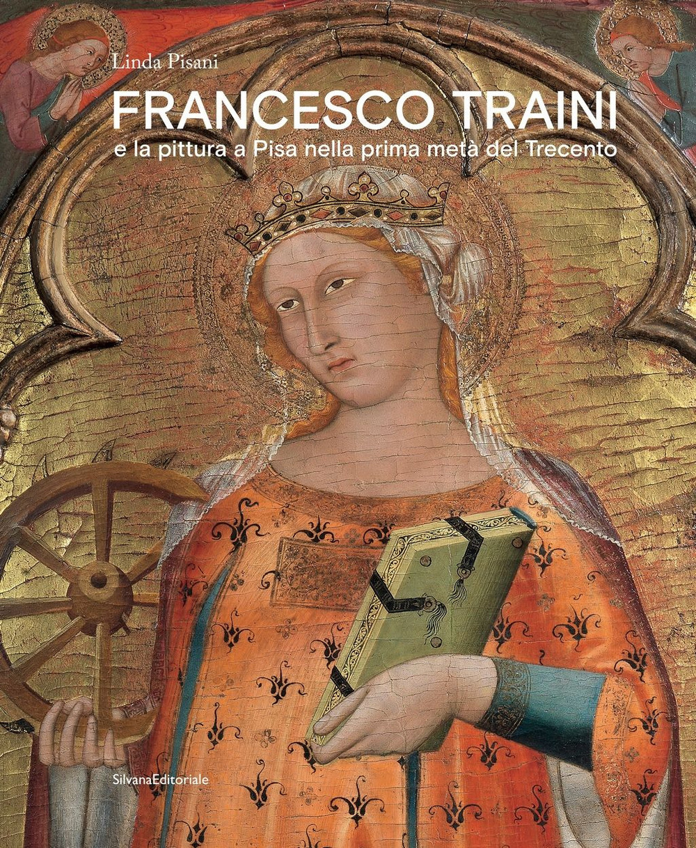 Francesco Traini e la pittura a Pisa nella prima metà del Trecento