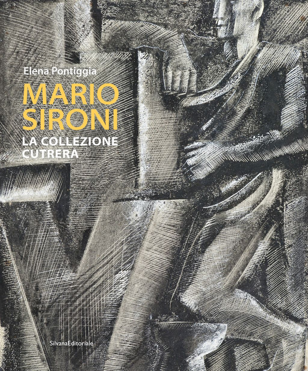 Mario Sironi. La collezione Cutrera