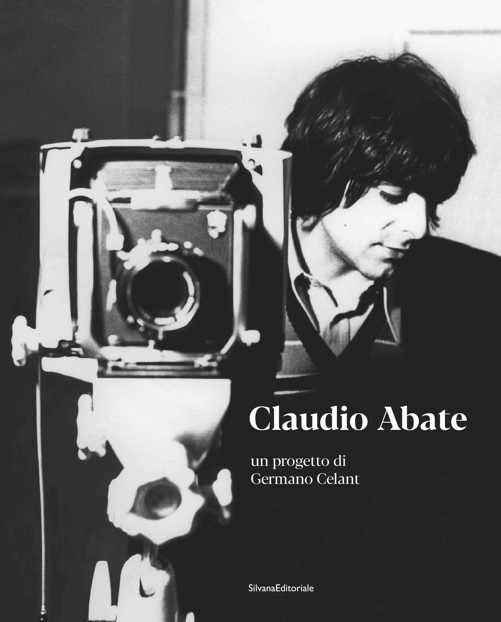 Claudio Abate. Un progetto di Germano Celant