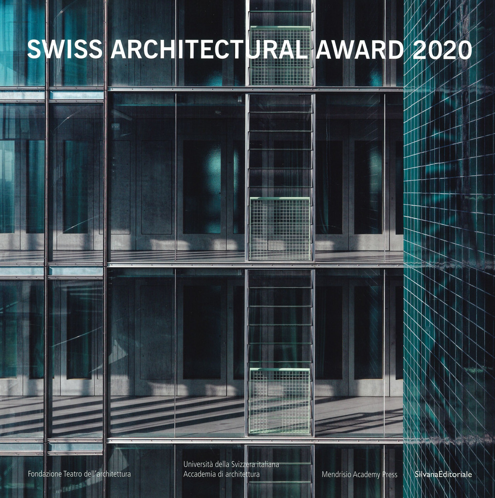 Swiss Architectural Award 2020. BancaStato. Ediz. italiana e inglese