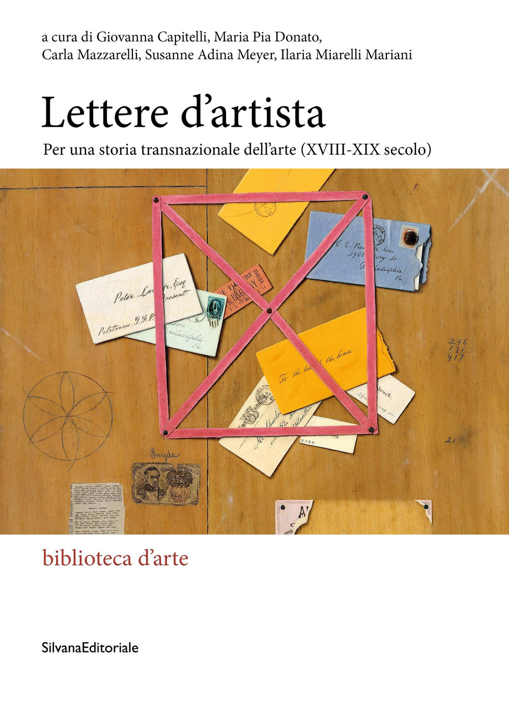 Lettere d'artista. Per una storia transnazionale dell'arte (XVIII-XIX secolo)