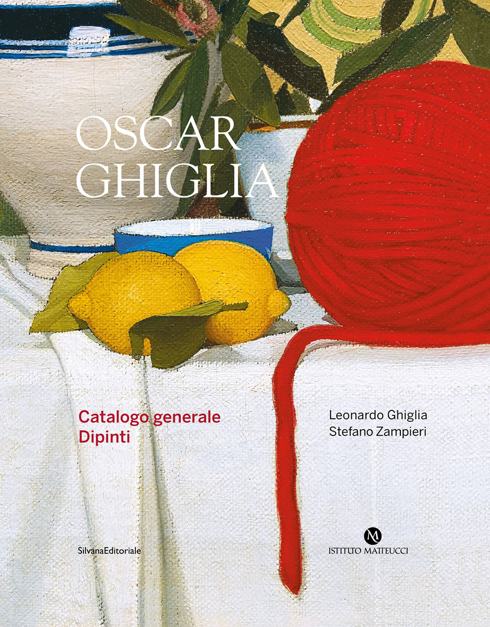 Oscar Ghiglia. Catalogo generale. Dipinti