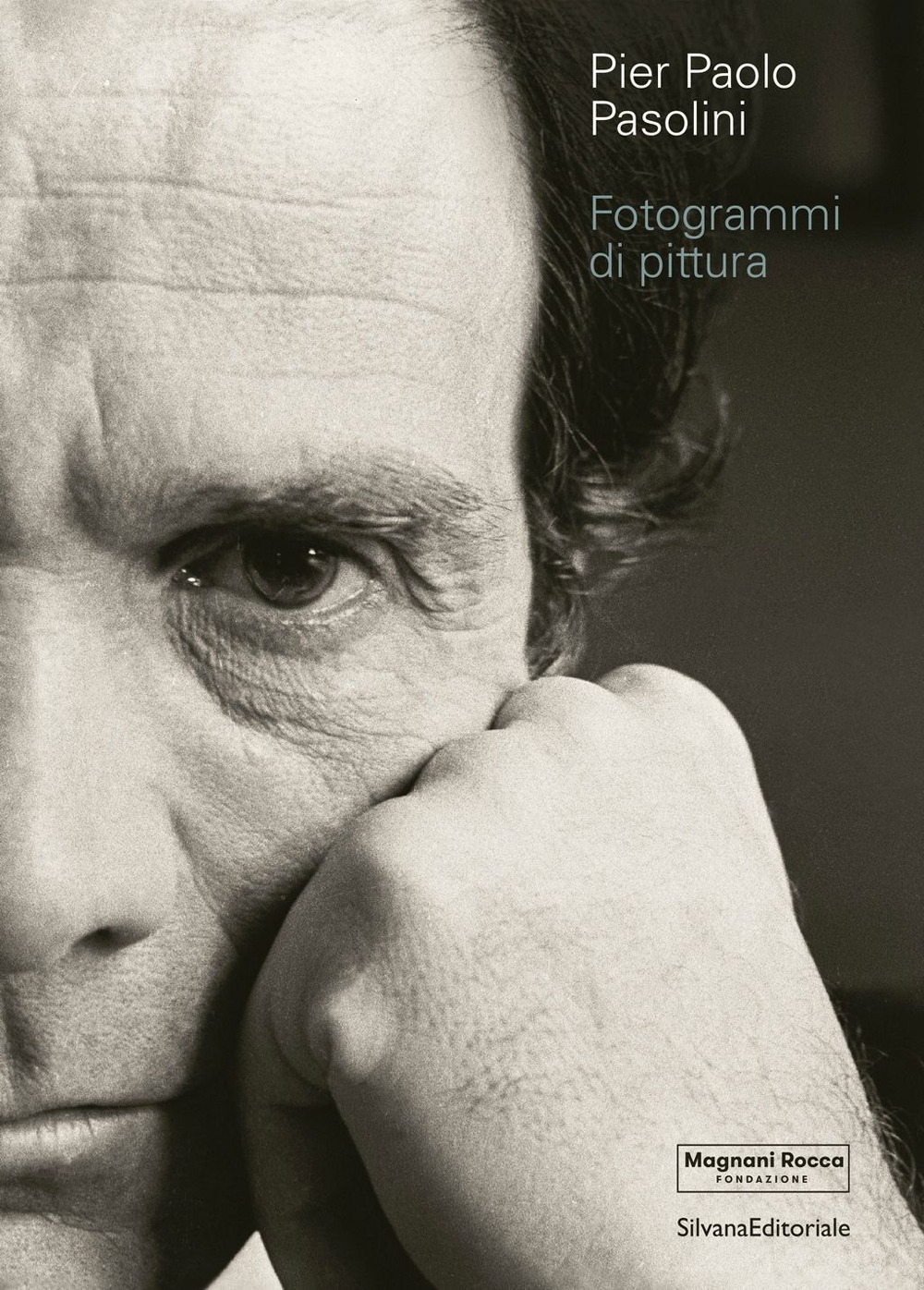 Pier Paolo Pasolini. Fotogrammi di pittura