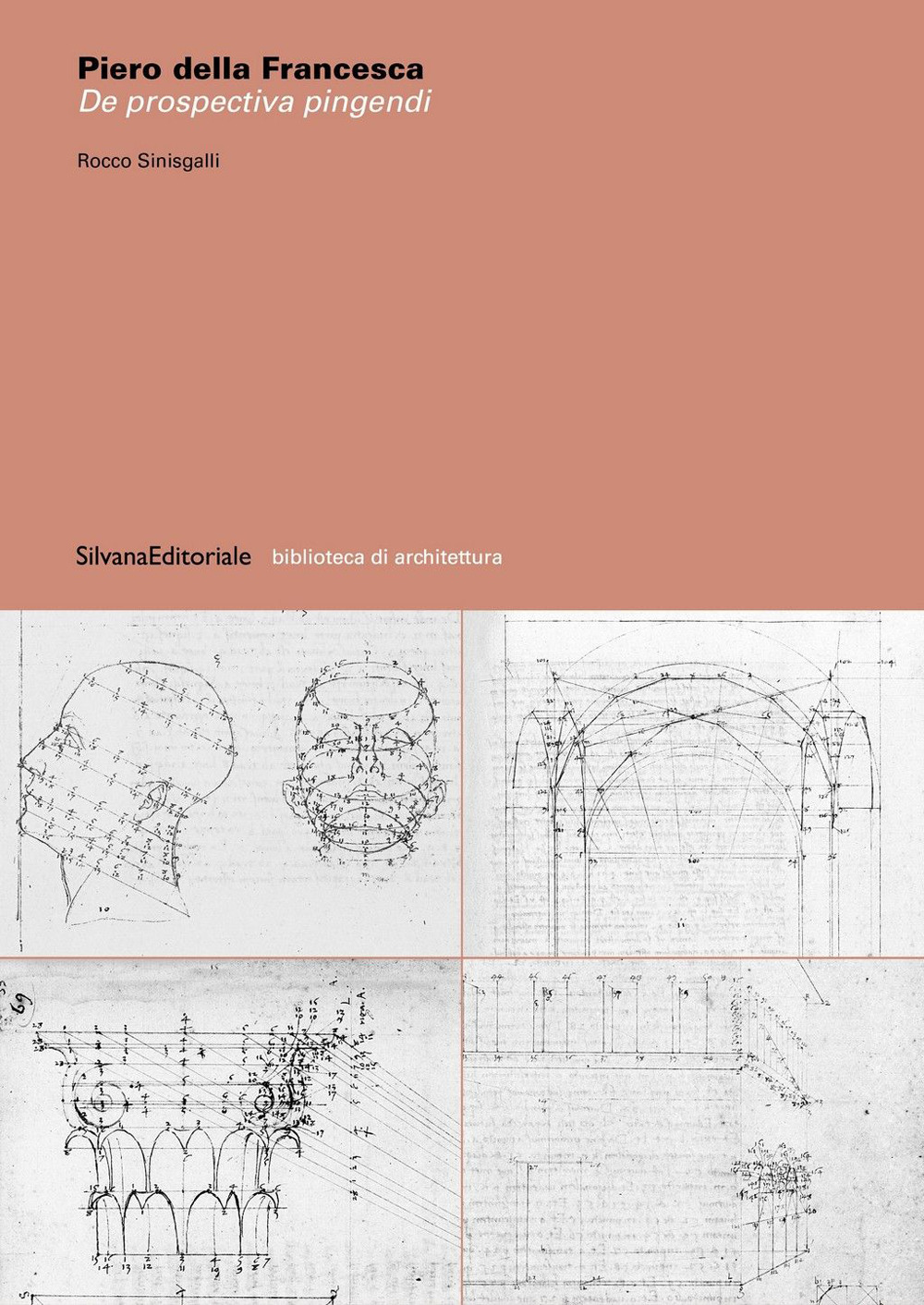 Piero della Francesca. De prospectiva pingendi