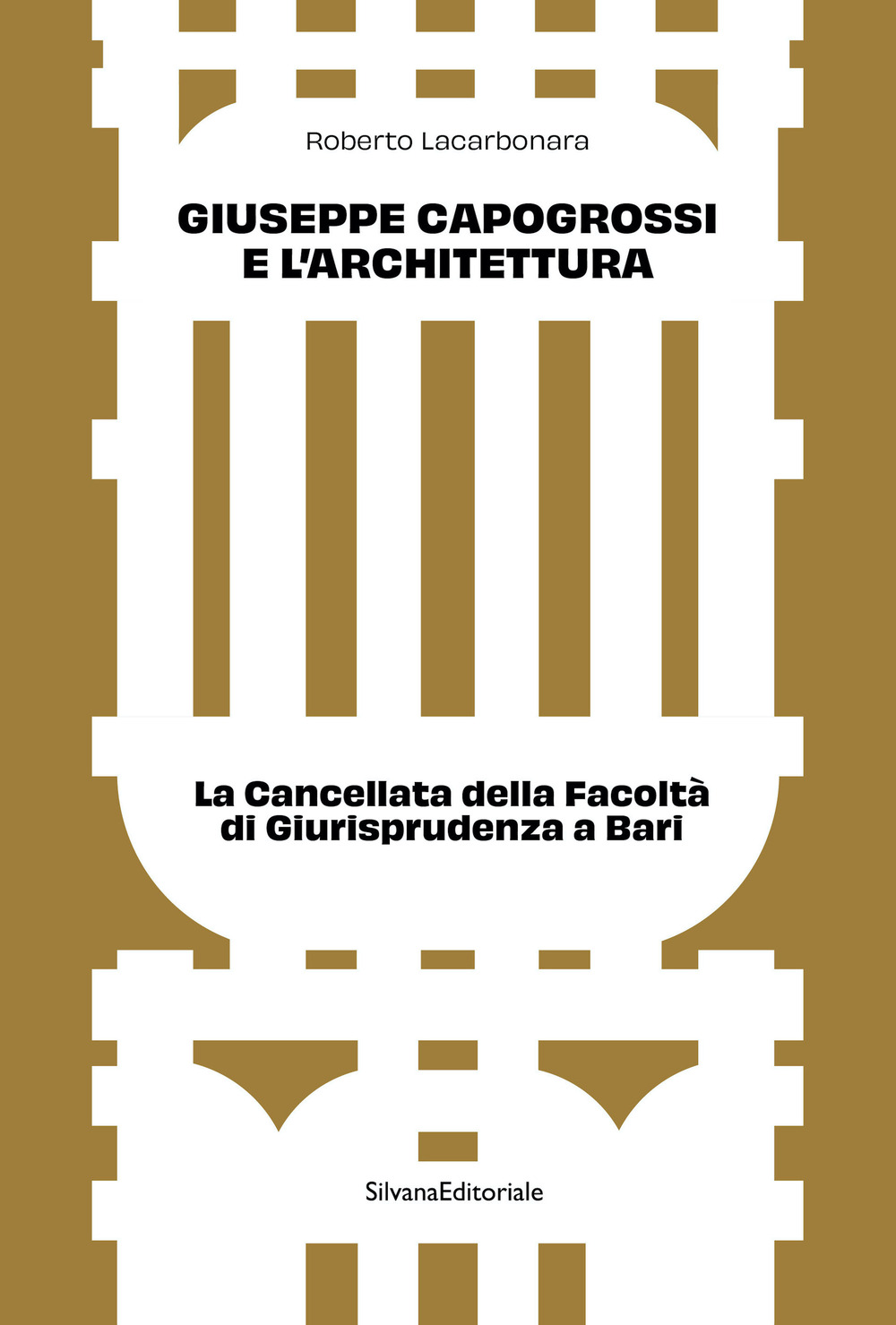 Giuseppe Capogrossi e l'architettura. La Cancellata della Facoltà di Giurisprudenza a Bari