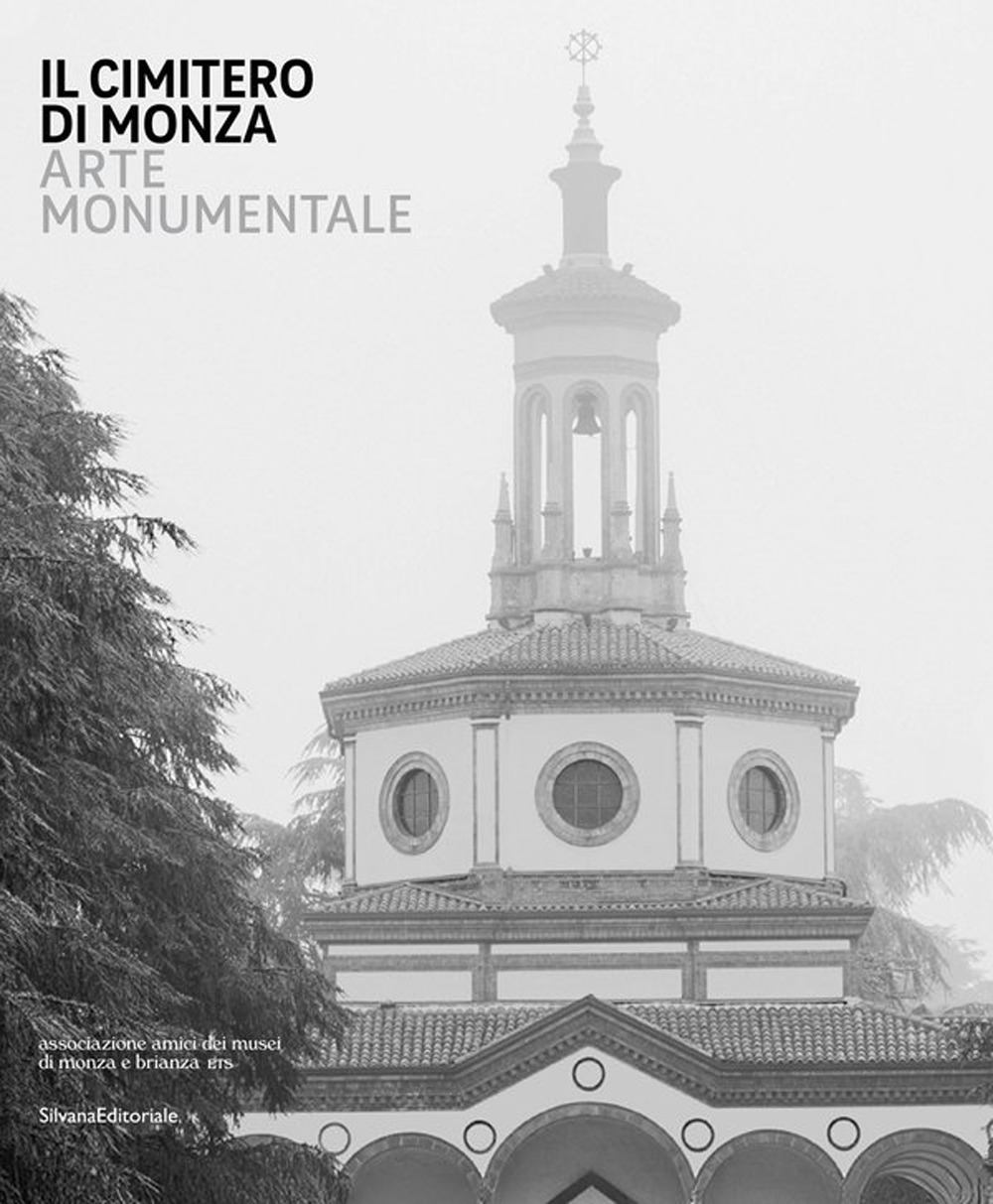 Il cimitero di Monza. Arte monumentale