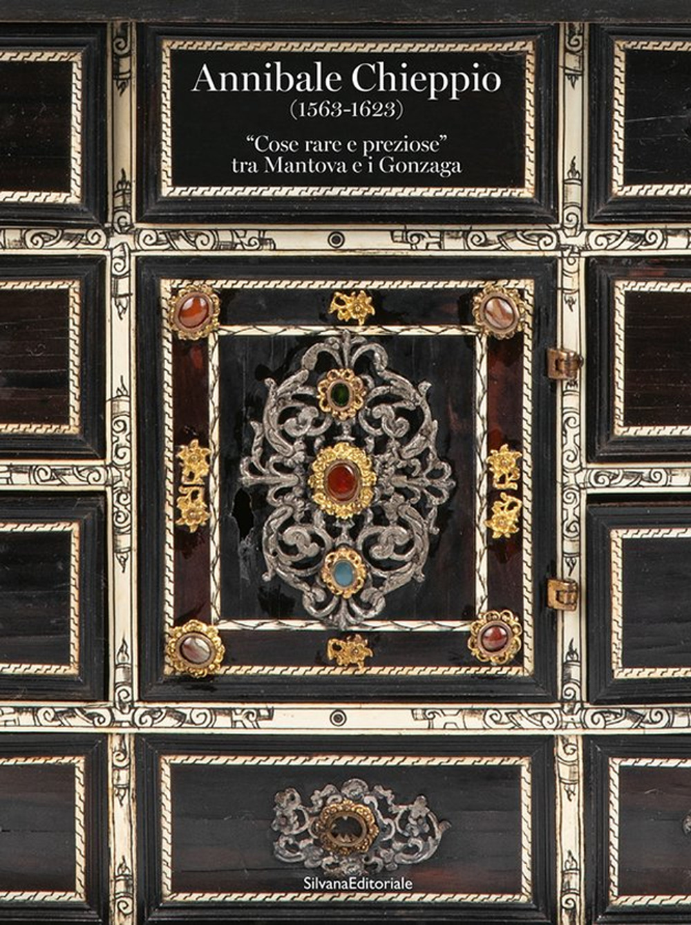 Annibale Chieppio (1563-1623). «Cose rare e preziose» tra Mantova e i Gonzaga