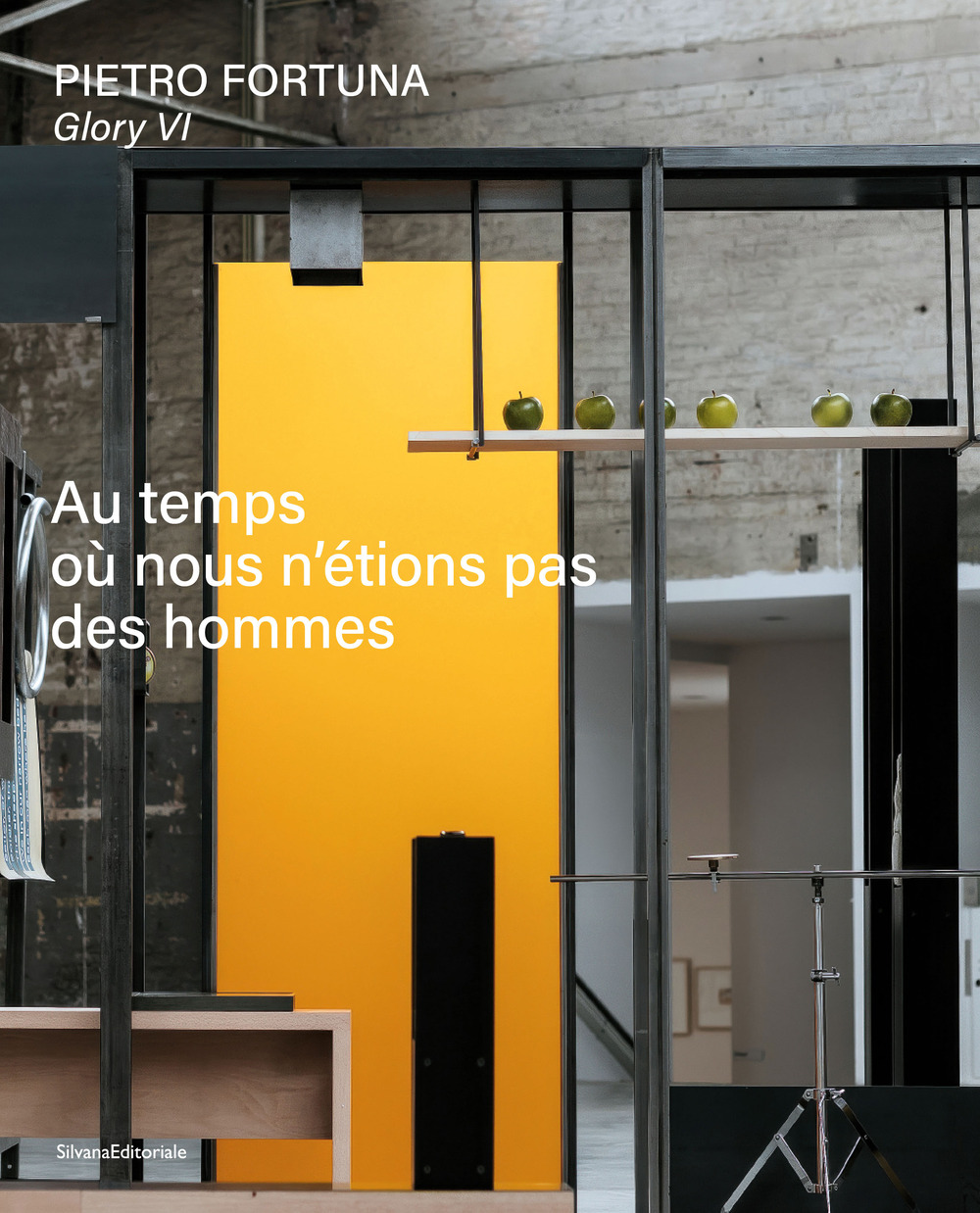 Pietro Fortuna. Glory VI. Au temps où nous n'étions pas des hommes. Ediz. italiana e francese