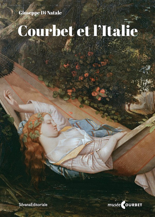 Courbet et l'Italie. Prolégomènes pour l’histoire d’une réception critique, visuelle et politique