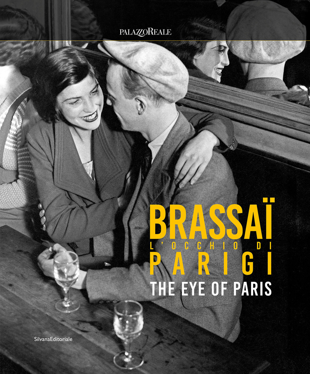 Brassaï. L'occhio di Parigi-The eye of Paris