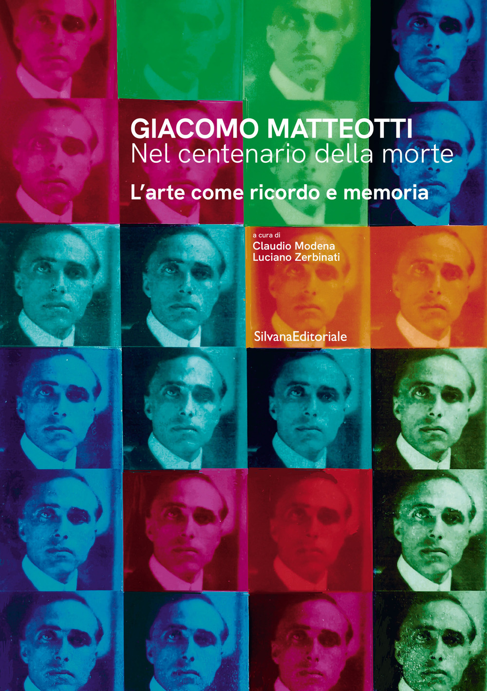 Giacomo Matteotti. Nel centenario della morte. L’arte come ricordo e memoria