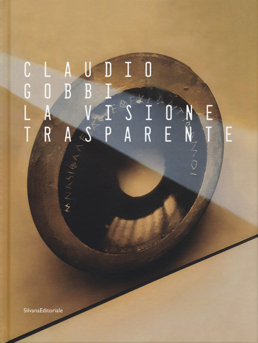 Claudio Gobbi. La visione trasparente