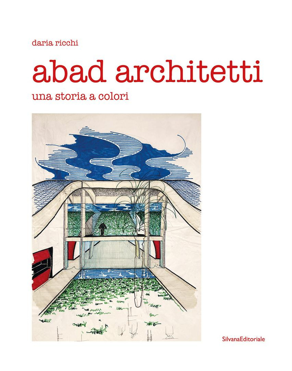 Abad architetti. Una storia a colori