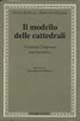 Il modello delle cattedrali. Costruire l'impresa culturale