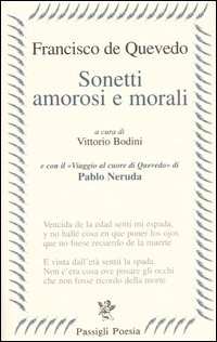 Sonetti amorosi e morali. Testo spagnolo a fronte