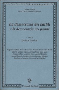 La democrazia dei partiti e la democrazia nei partiti