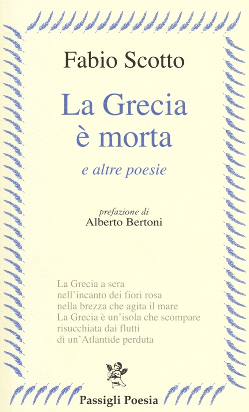 La Grecia è morta e altre poesie