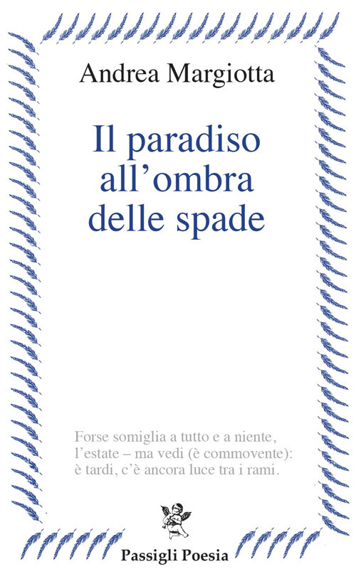 Il paradiso all'ombra delle spade