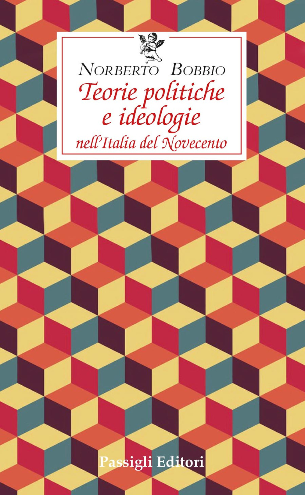 Teorie politiche e ideologie nell'Italia del Novecento