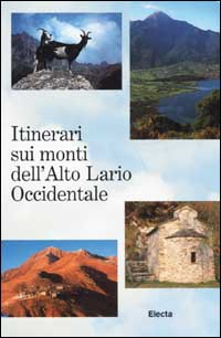 Itinerari sui monti dell'Alto Lario Occidentale