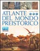 Atlante del mondo preistorico