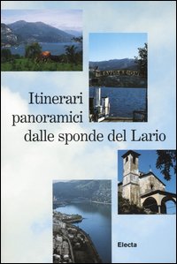 Itinerari panoramici dalle sponde del Lario