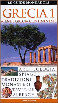 Grecia. Atene e Grecia continentale
