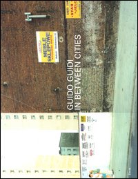 Guido Guidi. In Between Cities. Ediz. italiana e inglese