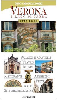 Verona e il lago di Garda