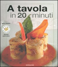 A tavola in 20 minuti