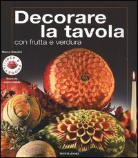 Decorare la tavola con frutta e verdura