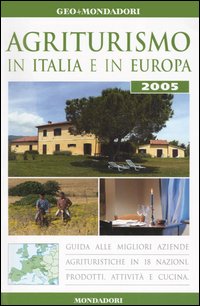 Agriturismo in Italia e in Europa 2005