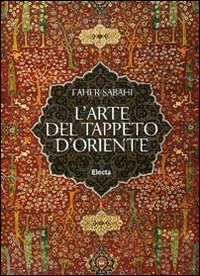 L'arte del tappeto d'Oriente