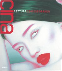 Cina. Pittura contemporanea. Catalogo della mostra (Torino, 23 giugno-28 agosto 2005)