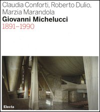 Giovanni Michelucci 1891-1990
