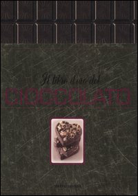Il libro d'oro del cioccolato