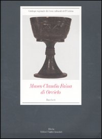 Museo Claudio Faina di Orvieto. Buccheri