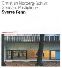 Sverre Fehn. Opera completa
